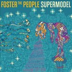 fosterthepeople_supermodel_150